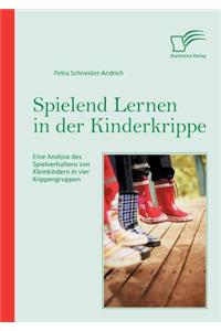 Spielend Lernen in der Kinderkrippe