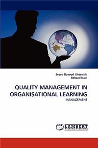 Quality Management in Organisational Learning
