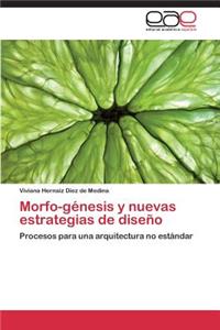 Morfo-génesis y nuevas estrategias de diseño