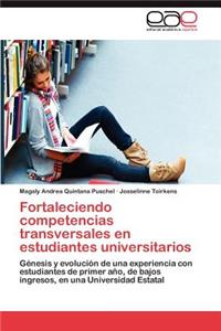 Fortaleciendo Competencias Transversales En Estudiantes Universitarios