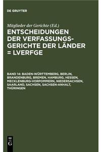 Baden-WÃ¼rttemberg, Berlin, Brandenburg, Bremen, Hamburg, Hessen, Mecklenburg-Vorpommern, Niedersachsen, Saarland, Sachsen, Sachsen-Anhalt, ThÃ¼ringen: 1.1. Bis 31.12.2003