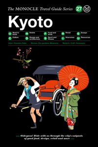 Monocle Travel Guide to Kyoto