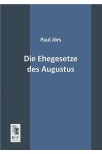 Die Ehegesetze Des Augustus