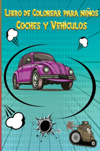 Coches y Vehículos Libro de Colorear para niños