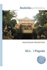 XA L I Pagoda