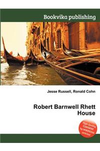 Robert Barnwell Rhett House