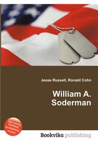 William A. Soderman