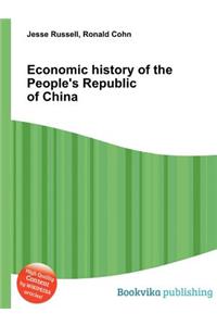 Economic History of the People's Republic of China