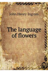 The Language of Flowers