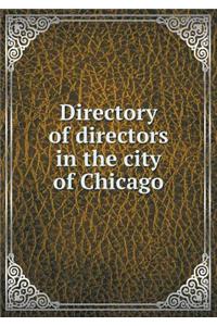 Directory of Directors in the City of Chicago