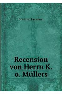 Recension Von Herrn K.O. Müllers