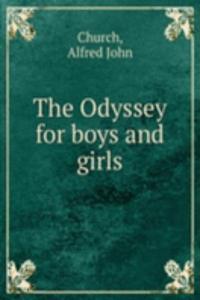 THE ODYSSEY FOR BOYS AND GIRLS