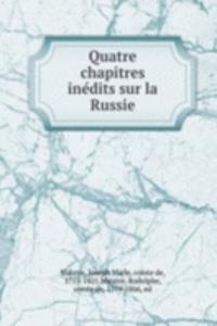 Quatre chapitres inedits sur la Russie