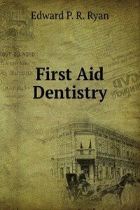 First Aid Dentistry