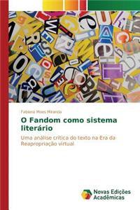 O Fandom como sistema literário