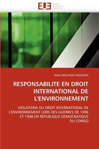 Responsabilité En Droit International de l'Environnement