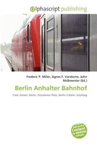 Berlin Anhalter Bahnhof