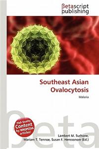 Southeast Asian Ovalocytosis