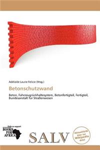 Betonschutzwand