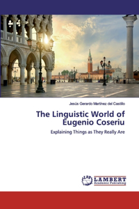 Linguistic World of Eugenio Coseriu