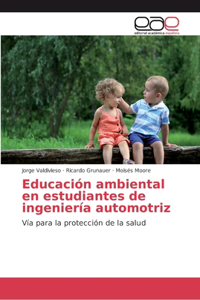 Educación ambiental en estudiantes de ingeniería automotriz