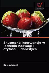 Skuteczne interwencje w leczeniu nadwagi i otylosci u doroslych