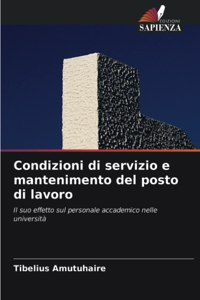 Condizioni di servizio e mantenimento del posto di lavoro