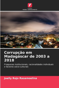 Corrupção em Madagáscar de 2003 a 2018