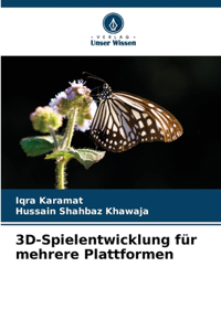 3D-Spielentwicklung für mehrere Plattformen