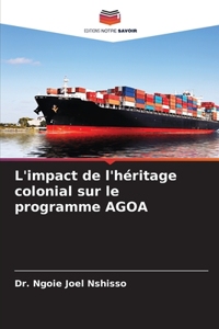 L'impact de l'héritage colonial sur le programme AGOA