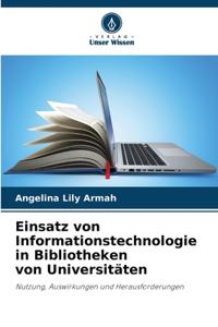 Einsatz von Informationstechnologie in Bibliotheken von Universitäten
