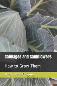 Cabbages and Cauliflowers