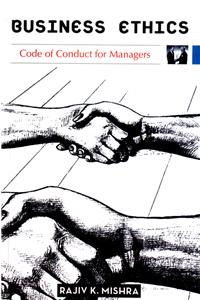 Business Ethics:Code Of Conduct For Managers