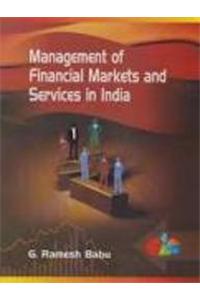 Management of Financial Markets and Services in India