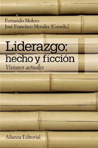 Liderazgo / Leadership: Hecho Y Ficcion / Fact and Fiction