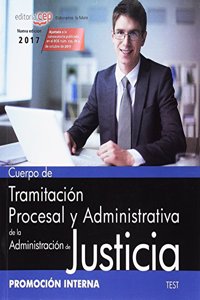 Cuerpo de Tramitacion Procesal y Administrativa, Administracion de Justicia, promocion interna. Test