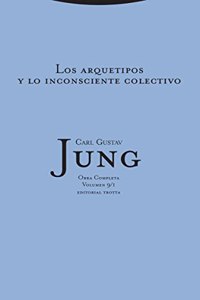 Los arquetipos y lo inconsciente colectivo: Vol. 9/1