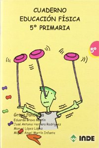 Cuaderno Educacion Fisica. 5o Primaria