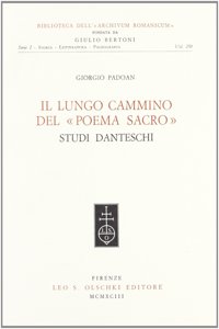 Lungo Cammino del Poema Sacro. Studi Danteschi