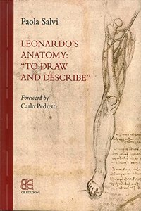 Leonardo's Anatomy: “Draw and Describe”