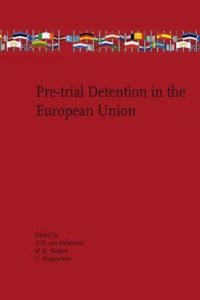 Pre-trial Detention in the European Union