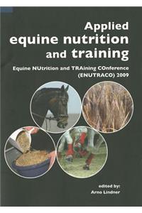 Applied Equine Nutrition and Training