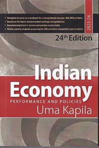 Indian Economy: Performance And Policies : 24th Edition, 2023 -24