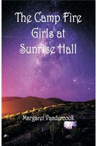 Camp Fire Girls at Sunrise Hall