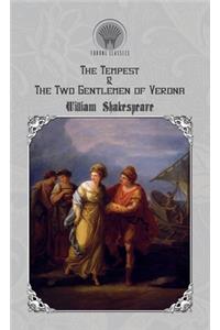 The Tempest & The Two Gentlemen of Verona