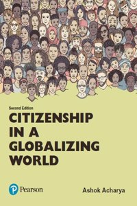 Citizenship In A Globalizing World | Second Edition| By Pearson