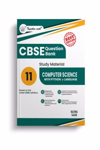 Together with CBSE Question Bank Class 11 Computer Science with Python for 2025-26 Exam (Chapterwise & Topicwise)