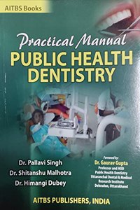 Practical Manual Public Health Dentistry