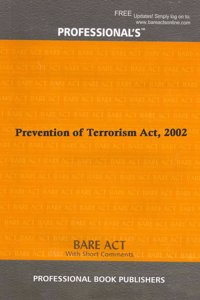 Prevention of Terrorism Act, 2002 [Paperback] Professional