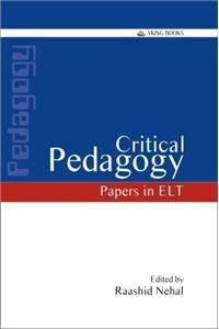 Critical Pedagogy : Papers in ELT